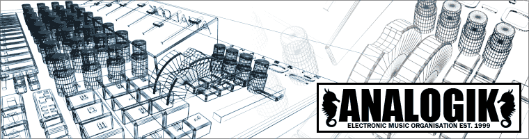 ANALOGIK - ELECTRONIC MUSIC ORGANISATION